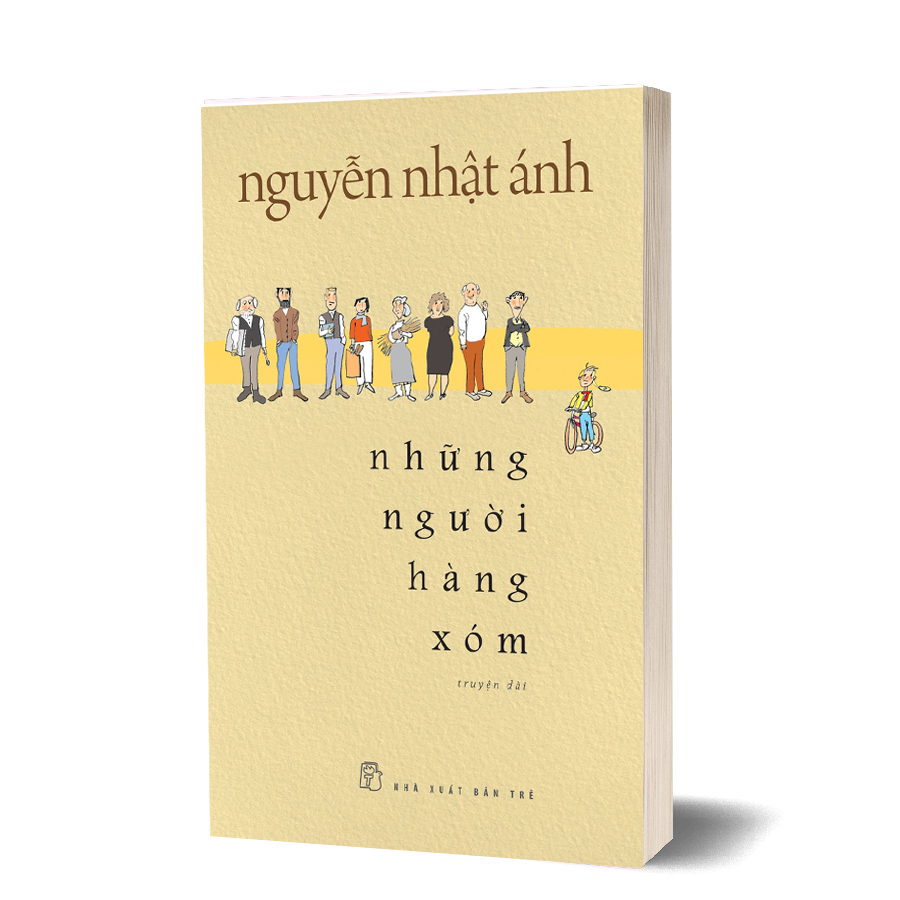 Sách Hay - Những Người Hàng Xóm - Nguyễn Nhật Ánh