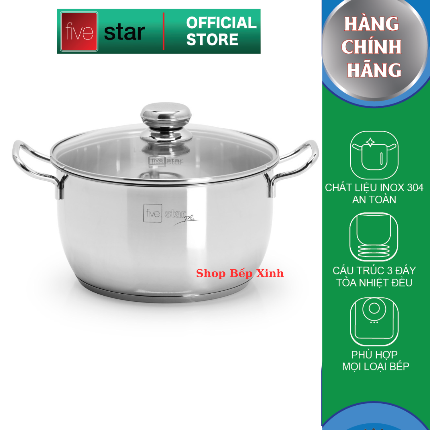 Nồi inox 304 cao cấp Fivestar Plus nắp kính  ( 16cm/ 18cm/ 20cm/ 24cm) , 3 đáy dùng được mọi bếp