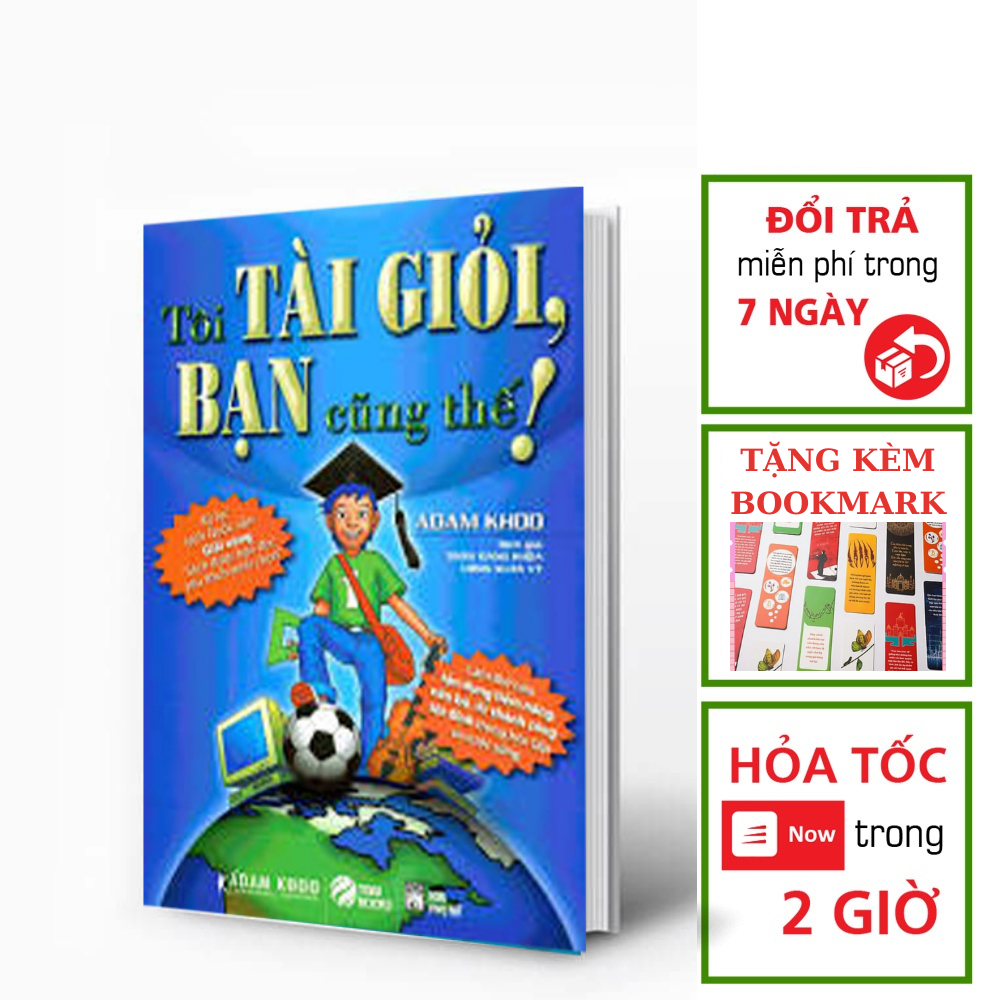 Tôi Tài Giỏi - Bạn Cũng Thế (Tặng kèm bookmark)