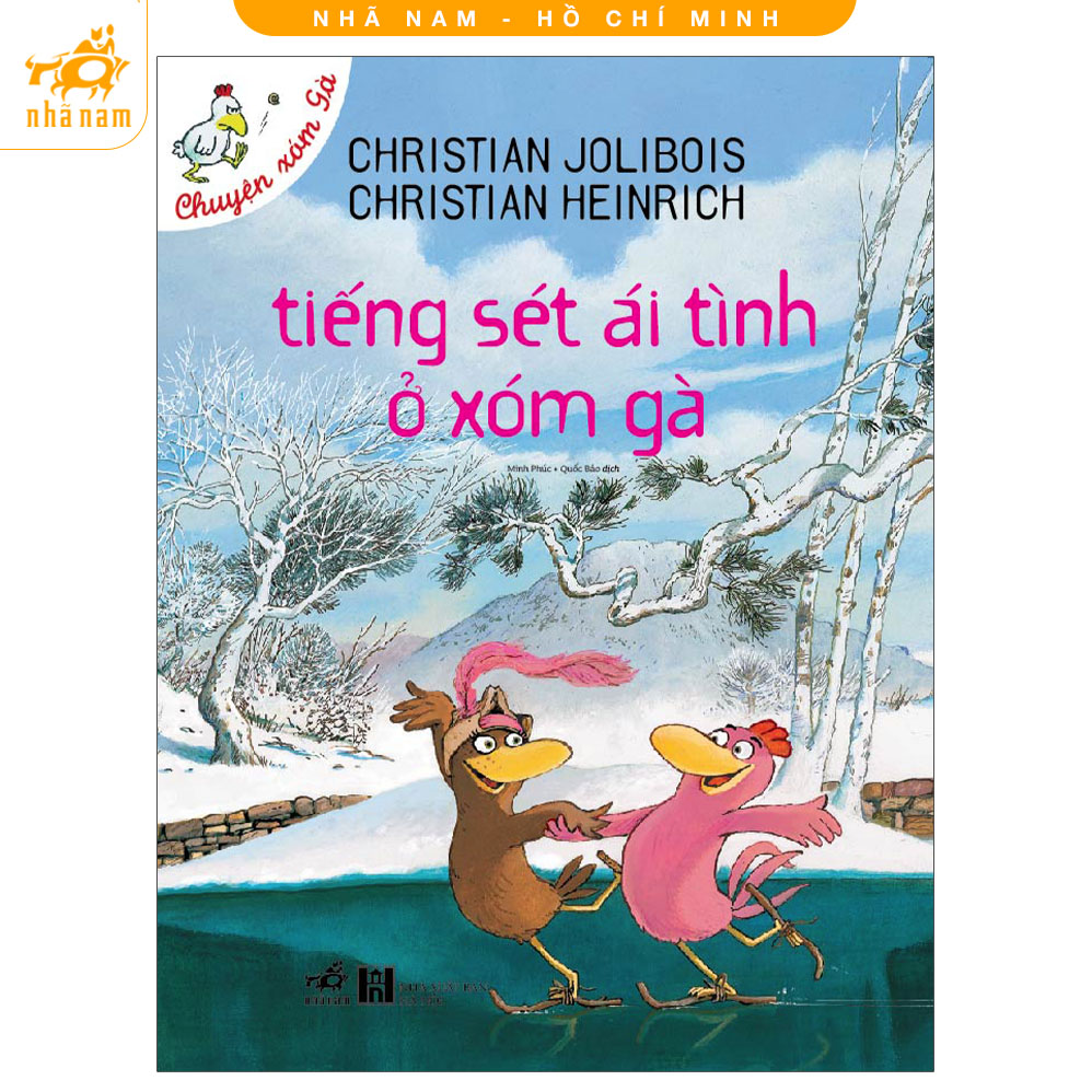 Sách - Chuyện xóm gà: Tiếng sét ái tình (Nhã Nam HCM)