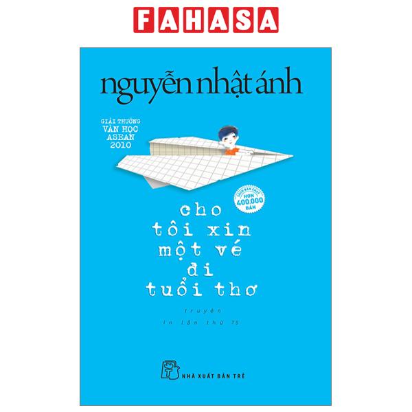 Sách Fahasa - Cho Tôi Xin Một Vé Đi Tuổi Thơ (Tái Bản 2023)