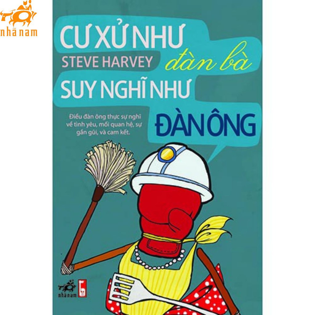 Sách - Cư xử như đàn bà, suy nghĩ như đàn ông (Nhã Nam HCM)
