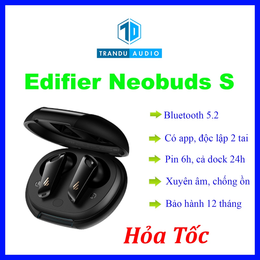 Tai Nghe True Wireless Edifier Neobuds S, Chống Ồn Chủ Động, Xuyên Âm, Mode Game, New, Bảo Hành 12 Tháng | Trần Du Audio