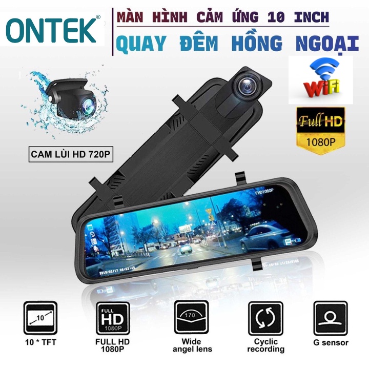 Camera hành trình ô tô ONTEKCO KG10 PLUS có wifi , Full HD 1080p màn hình gương 10 inh siêu net , ghi hình trước sau
