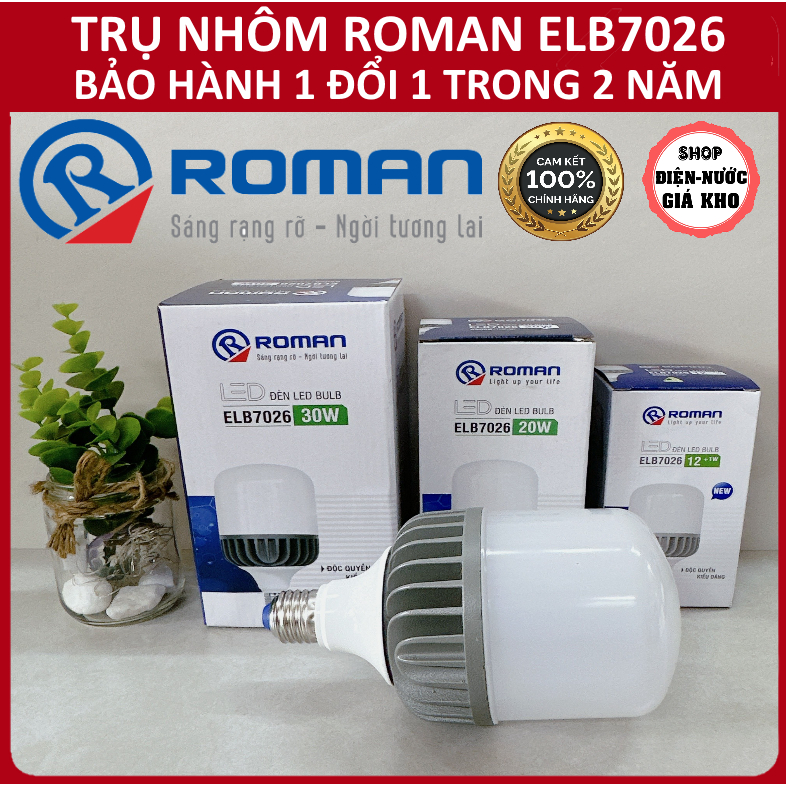 Bóng bulb trụ nhôm led chống nước, tản nhiệt nhôm Roman 12W,16W, 20W, 30W, 40W, 50W HÀNG VIỆT NAM CHẤT LƯỢNG CAO