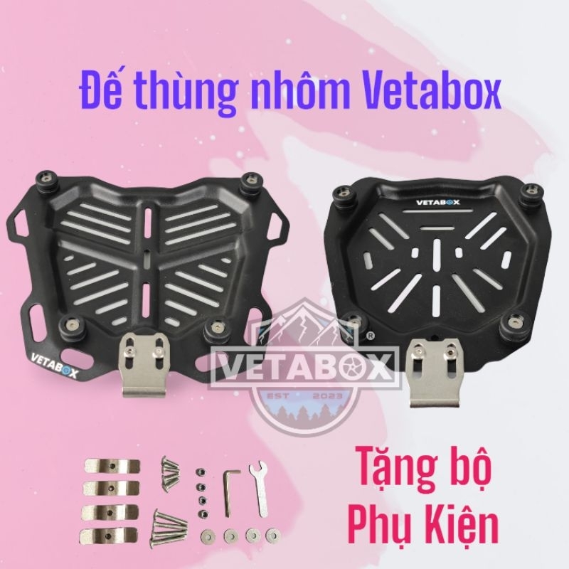 Đế thùng nhôm Vetabox - Tặng bộ ốc và pát gắn