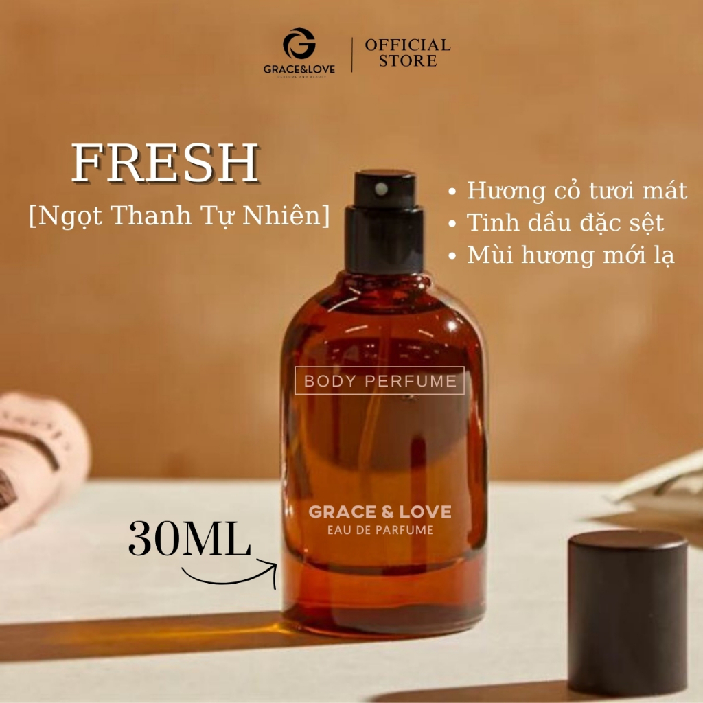 Tinh Dầu Nước Hoa Thơm Lâu FRESH Grace&Love Dành cho Nữ - Nước Hoa Nữ Chính Hãng Cao Cấp Thanh Mát