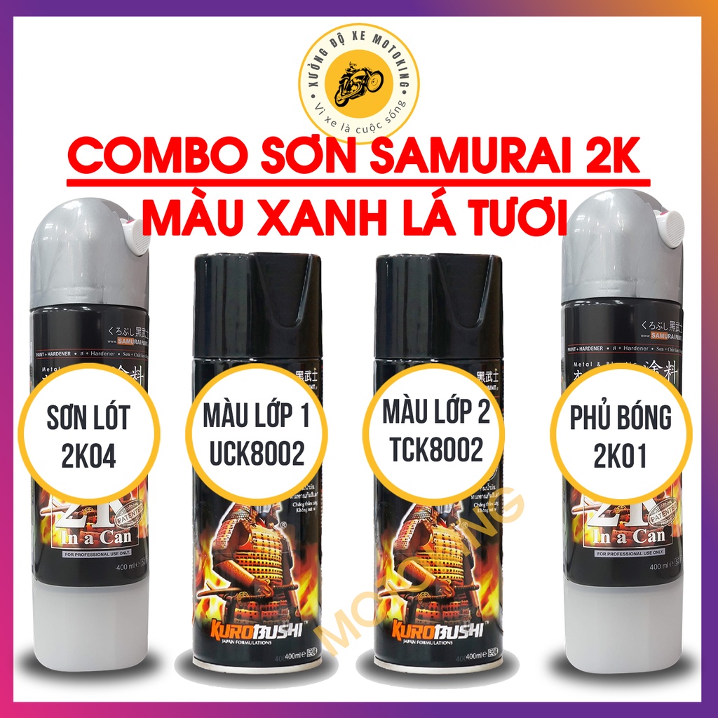 Combo sơn samurai màu xanh lá tươi UC + TCK8002 loại 2K chuẩn quy trình độ bền 5 năm gồm 2K04 - UCK8002 - TCK8002 -2k01