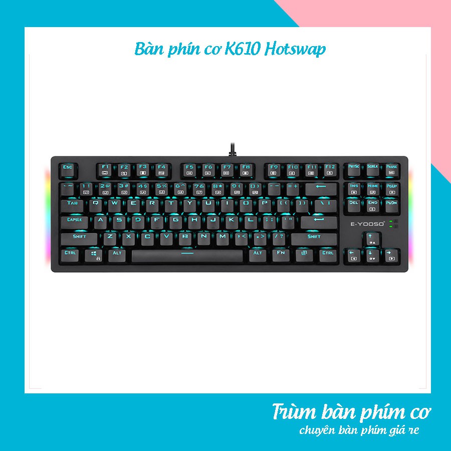 Bàn phím cơ E-YOOSO K610 / 620 ,phím blue switch, LED viền RGB ,phù hợp cho Laptop , PC