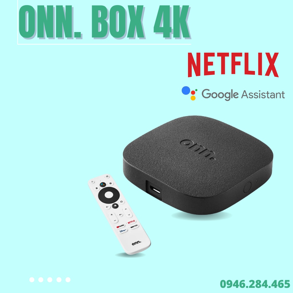 Box onn 2023 - Google TV - Chứng chỉ Netflix