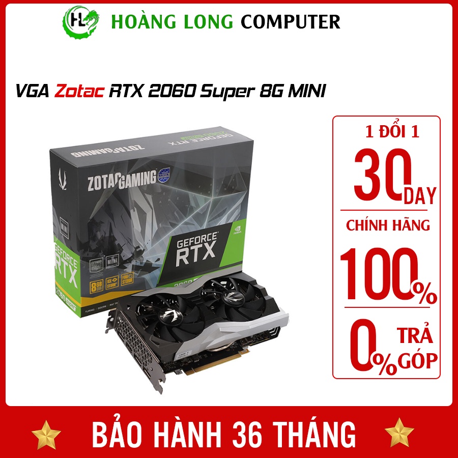Card Màn Hình RTX 2060 Super 8GB VGA Zotac Mini Gaming GDDR6 New 100% Không hộp - Hoàng Long Computer