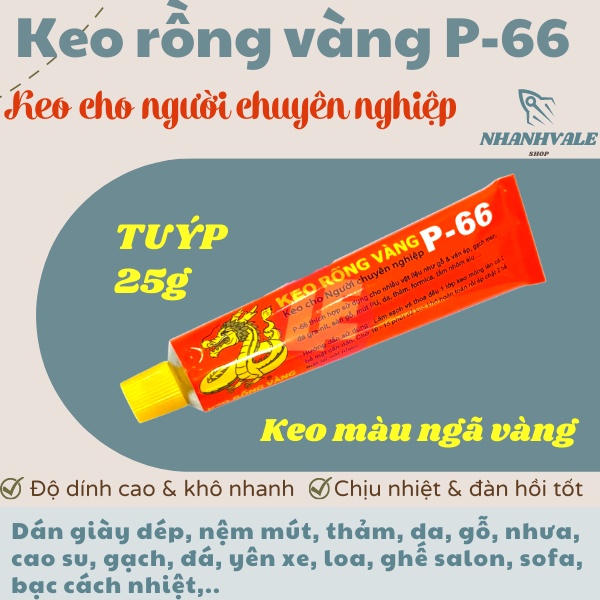 Keo dán đa năng Rồng Vàng P-66 tuýp 25g dùng dán giày dép, gỗ, nhựa, xốp, cao su,..