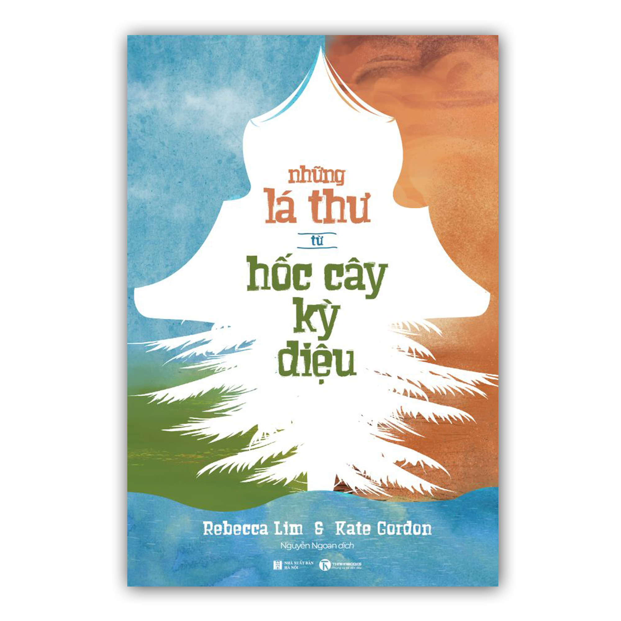 Sách - Những lá thư từ hốc cây kỳ diệu - Thái Hà