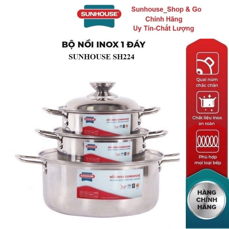 Bộ 3 nồi inox 1 đáy chính hãng Sunhouse SH224, kích thước 16,18,24cm dùng cho mọi loại bếp