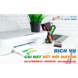 Dịch vụ cài đặt máy in Quận 12 