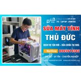 Dịch vụ sửa máy tính tại nhà Thủ Đức giá rẻ 