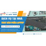 Dịch vụ thay pin laptop Quận Bình Chánh 