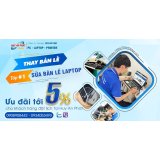 Dịch vụ thay/sửa bản lề laptop tại nhà TPHCM 