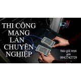 Dịch vụ thi công mạng LAN Huyện Hóc Môn 