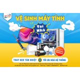 Dịch vụ vệ sinh máy tính Bình Tân PC, Laptop 