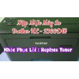 Dịch vụ bơm mực máy in Brother HL-2366DW 